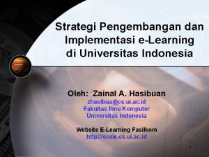 Strategi Pengembangan dan Implementasi eLearning di Universitas Indonesia