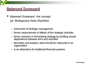 Balanced Scorecard Balanced Scorecard the concept pl Strategiczna