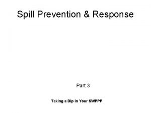 Spill Prevention Response Part 3 Taking a Dip