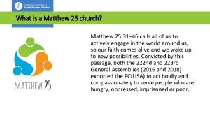 What is a Matthew 25 church Matthew 25