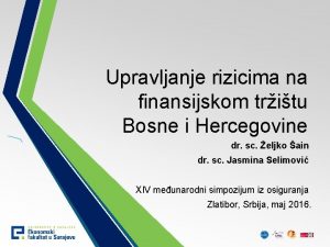 Upravljanje rizicima na finansijskom tritu Bosne i Hercegovine