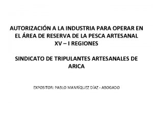 AUTORIZACIN A LA INDUSTRIA PARA OPERAR EN EL