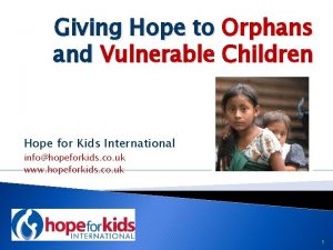 Giving Hope to Orphans and Vulnerable Children Hope