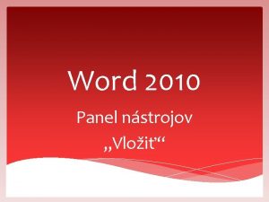 Word 2010 Panel nstrojov Vloi Vkladanie przdnej alebo