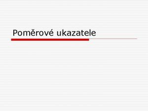 Pomrov ukazatele lenn ukazatel o ukazatele rentability o