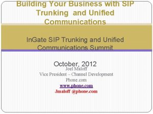 Building Your Business with SIP Trunking and Unified