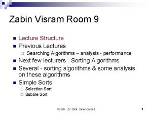 Zabin Visram Room 9 n n Lecture Structure