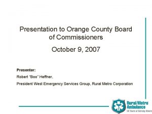 Presentation to Orange County Board of Commissioners October