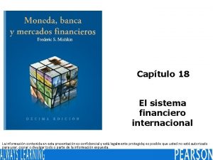 Captulo 18 El sistema financiero internacional La informacin