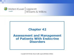 Chapter 42 Assessment and Management of Patients With