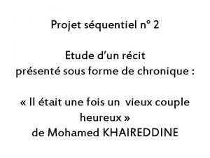 Projet squentiel n 2 Etude dun rcit prsent