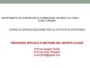 DIPARTIMENTO DI SCIENZE DELLA FORMAZIONE DEI BENI CULTURALI