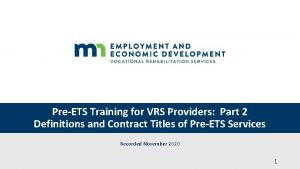 PreETS Training for VRS Providers Part 2 Definitions