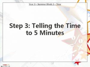 Year 3 Summer Block 2 Time Step 3