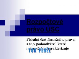 Rozpotov prvo SC Fiskln st finannho prva a