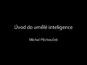 vod do uml inteligence Michal Pchouek Cle uml