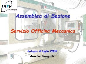 Assemblea di Sezione Servizio Officina Meccanica Bologna 4