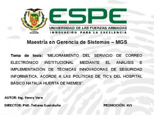 Maestra en Gerencia de Sistemas MGS Tema de