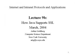 Internet and Intranet Protocols and Applications Lecture 9