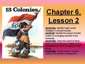 Chapter 6 Lesson 2 ACOS 5 a Identify