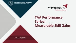 TAA Performance Series Measurable Skill Gains March 24