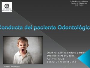 Universidad San Sebastin Carrera de Odontologa Sede Osorno