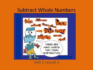 Unit 2 lesson 6 subtract whole and decimal numbers