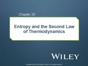 Chapter 20 Entropy and the Second Law of