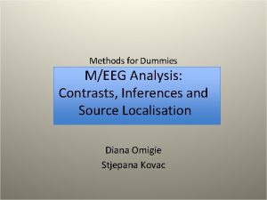 Methods for Dummies MEEG Analysis Contrasts Inferences and