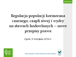 Regulacja populacji kormorana czarnego czapli siwej i wydry