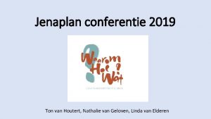 Jenaplan conferentie 2019 Ton van Houtert Nathalie van