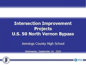 Intersection Improvement Projects U S 50 North Vernon
