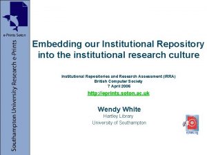Embedding our Institutional Repository into the institutional research
