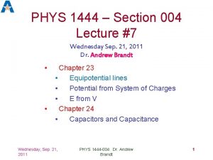 PHYS 1444 Section 004 Lecture 7 Wednesday Sep