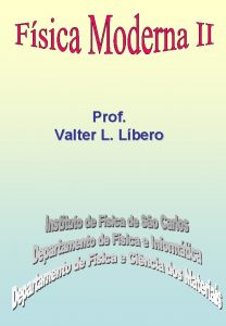 Prof Valter L Lbero 1 Mecnica Quntica 2