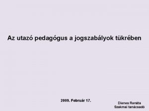 Az utaz pedaggus a jogszablyok tkrben 2009 Februr