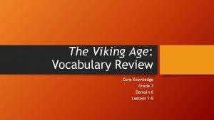 The Viking Age Vocabulary Review Core Knowledge Grade