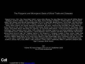 The Polygenic and Monogenic Basis of Blood Traits