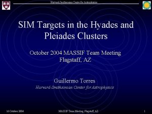 HarvardSmithsonian Center for Astrophysics 4 SIM Targets in