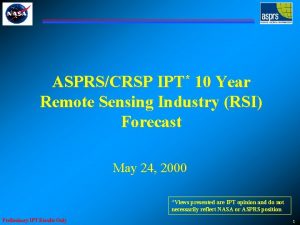 ASPRSCRSP IPT 10 Year Remote Sensing Industry RSI