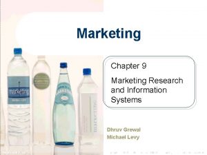 Marketing Chapter 9 Marketing Research and Information Systems