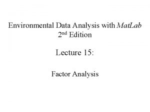 Environmental Data Analysis with Mat Lab 2 nd