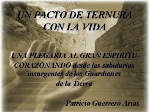 UN PACTO DE TERNURA CON LA VIDA UNA