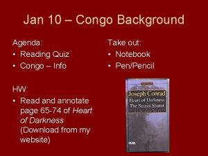 Jan 10 Congo Background Agenda Reading Quiz Congo