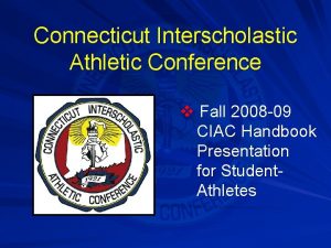 Connecticut Interscholastic Athletic Conference v Fall 2008 09