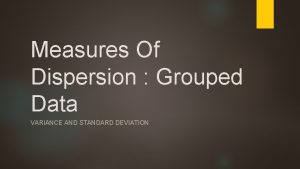 Variance formula for grouped data Variance formula for grouped data