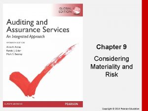 Chapter 9 Considering Materiality and Risk Copyright 2014