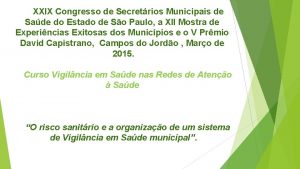 XXIX Congresso de Secretrios Municipais de Sade do