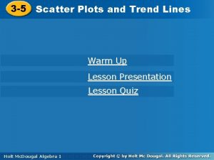 Quiz scatter plots and trend lines