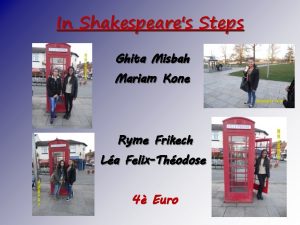 In Shakespeares Steps Ghita Misbah Mariam Kone Ryme